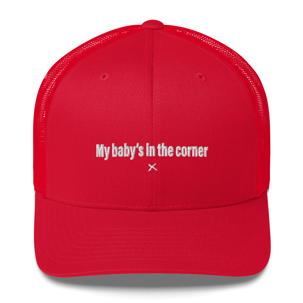 My baby's in the corner - Hat