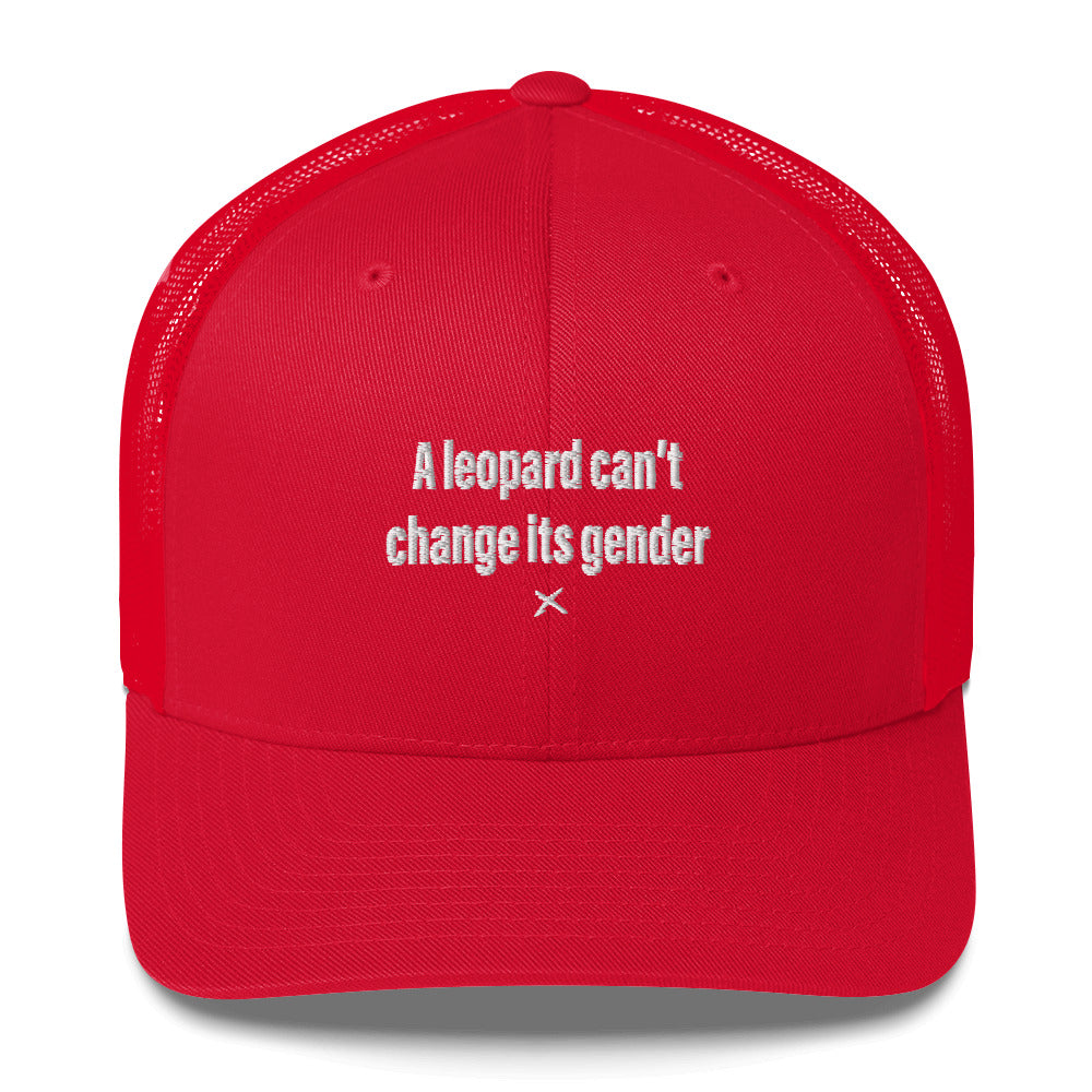 A leopard can't change its gender - Hat