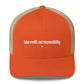 Take credit, not responsibility - Hat