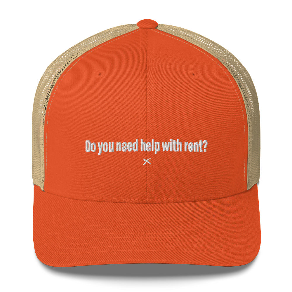 Do you need help with rent? - Hat