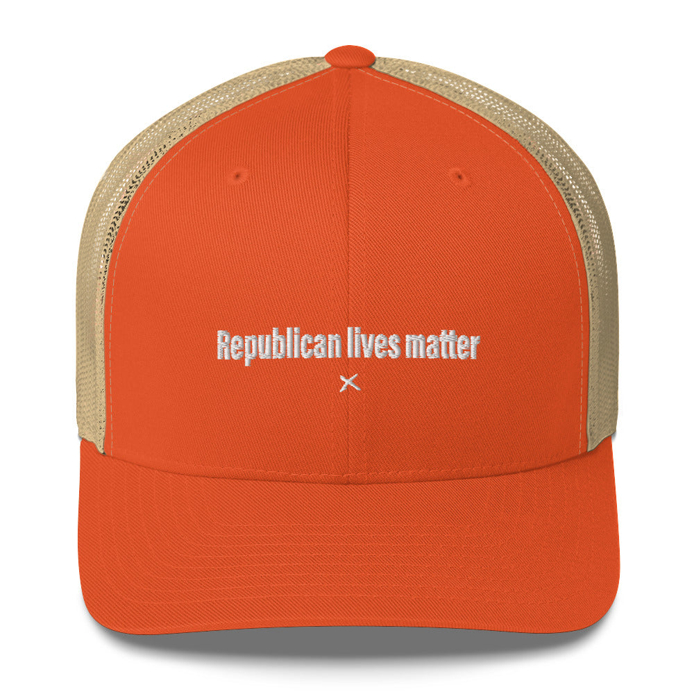 Republican lives matter - Hat