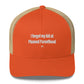 I forgot my kid at Planned Parenthood - Hat