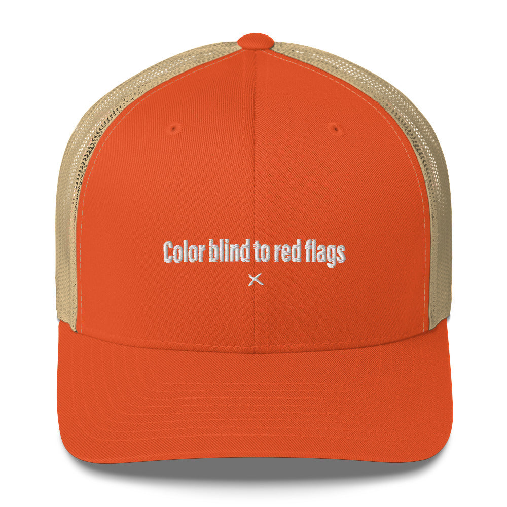 Color blind to red flags - Hat