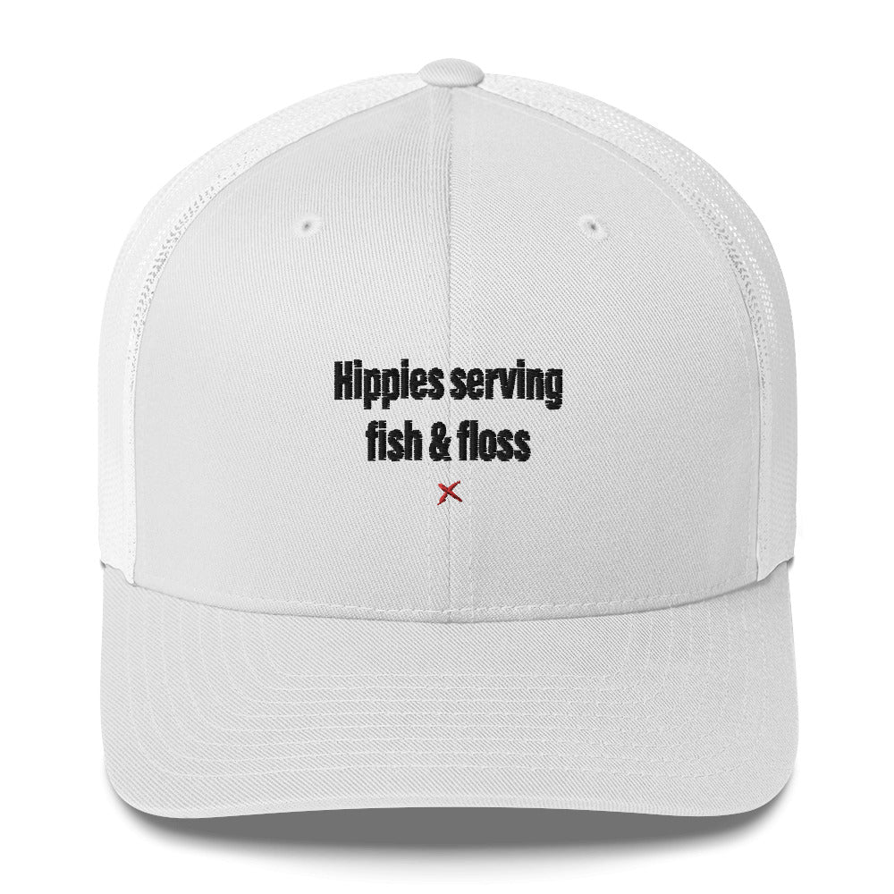 Hippies serving fish & floss - Hat