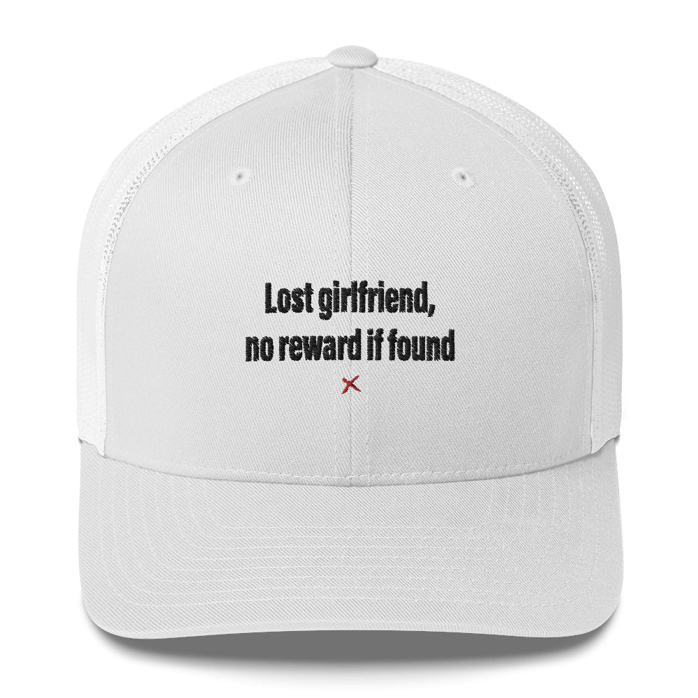 Lost girlfriend, no reward if found - Hat