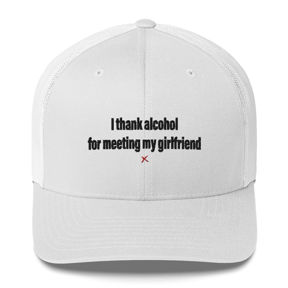 I thank alcohol for meeting my girlfriend - Hat