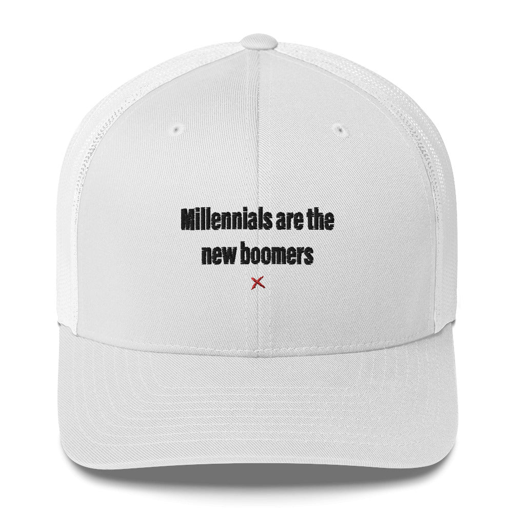 Millennials are the new boomers - Hat