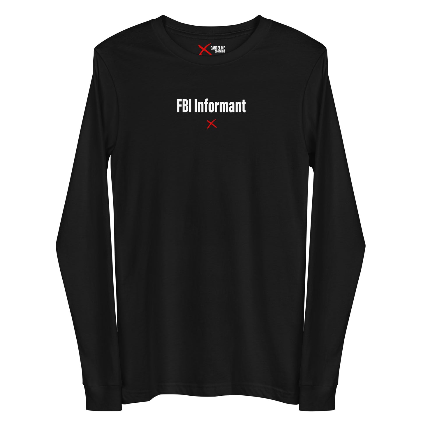 FBI Informant - Longsleeve