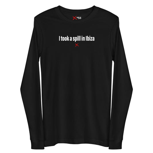 I took a spill in Ibiza - Longsleeve