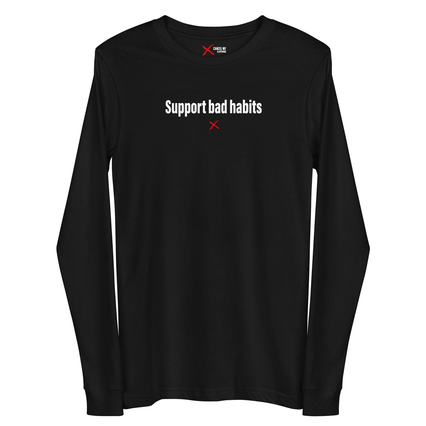 Support bad habits - Longsleeve