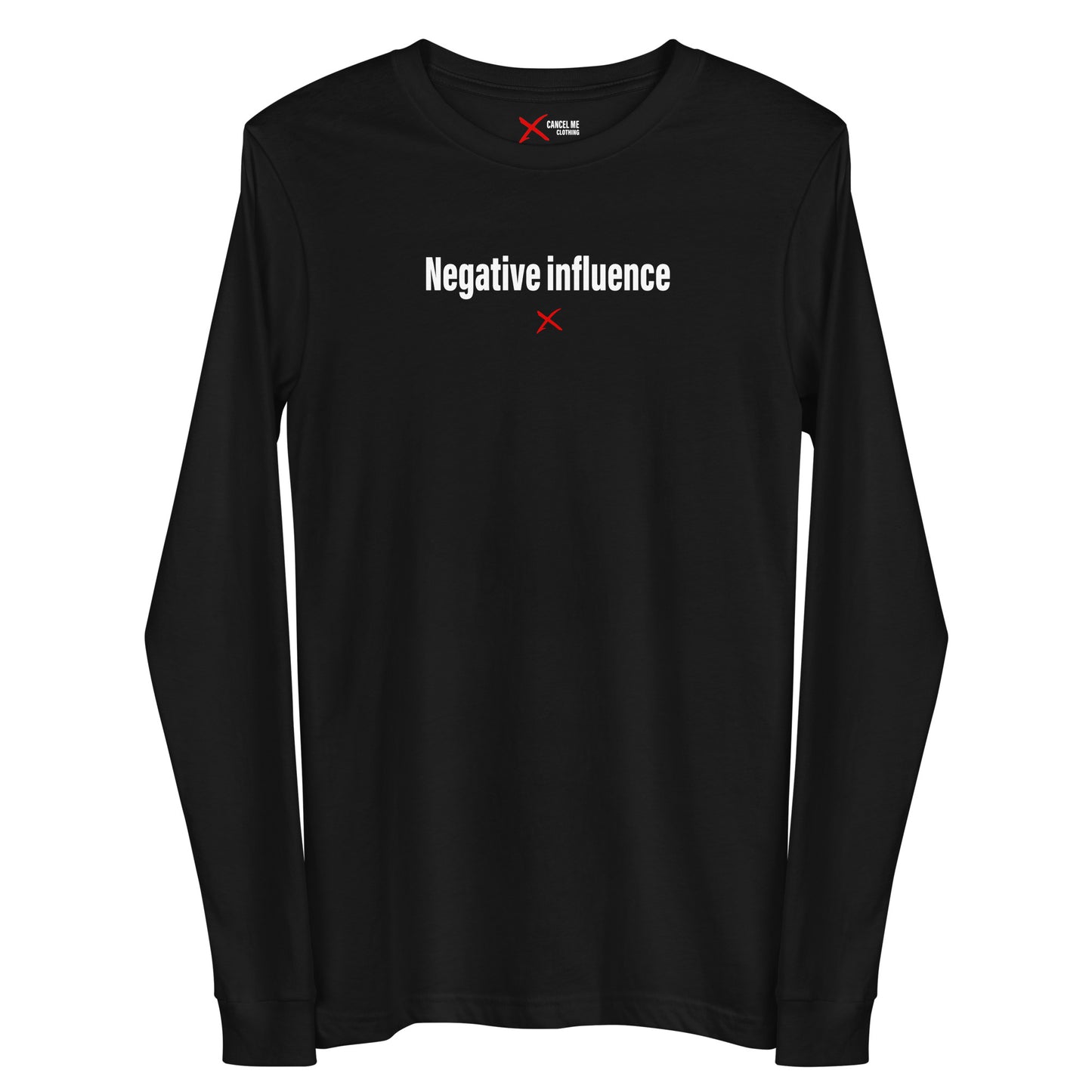 Negative influence - Longsleeve