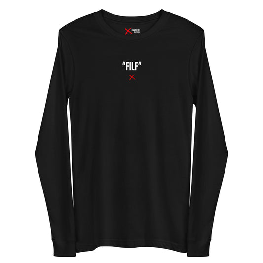 "FILF" - Longsleeve