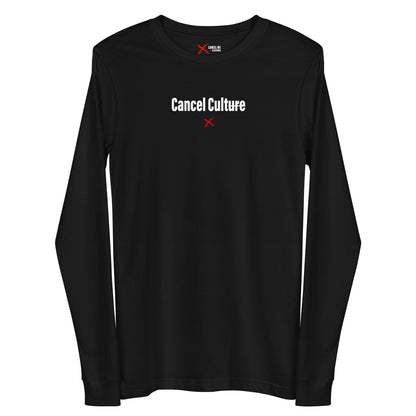 Cancel Culture - Longsleeve