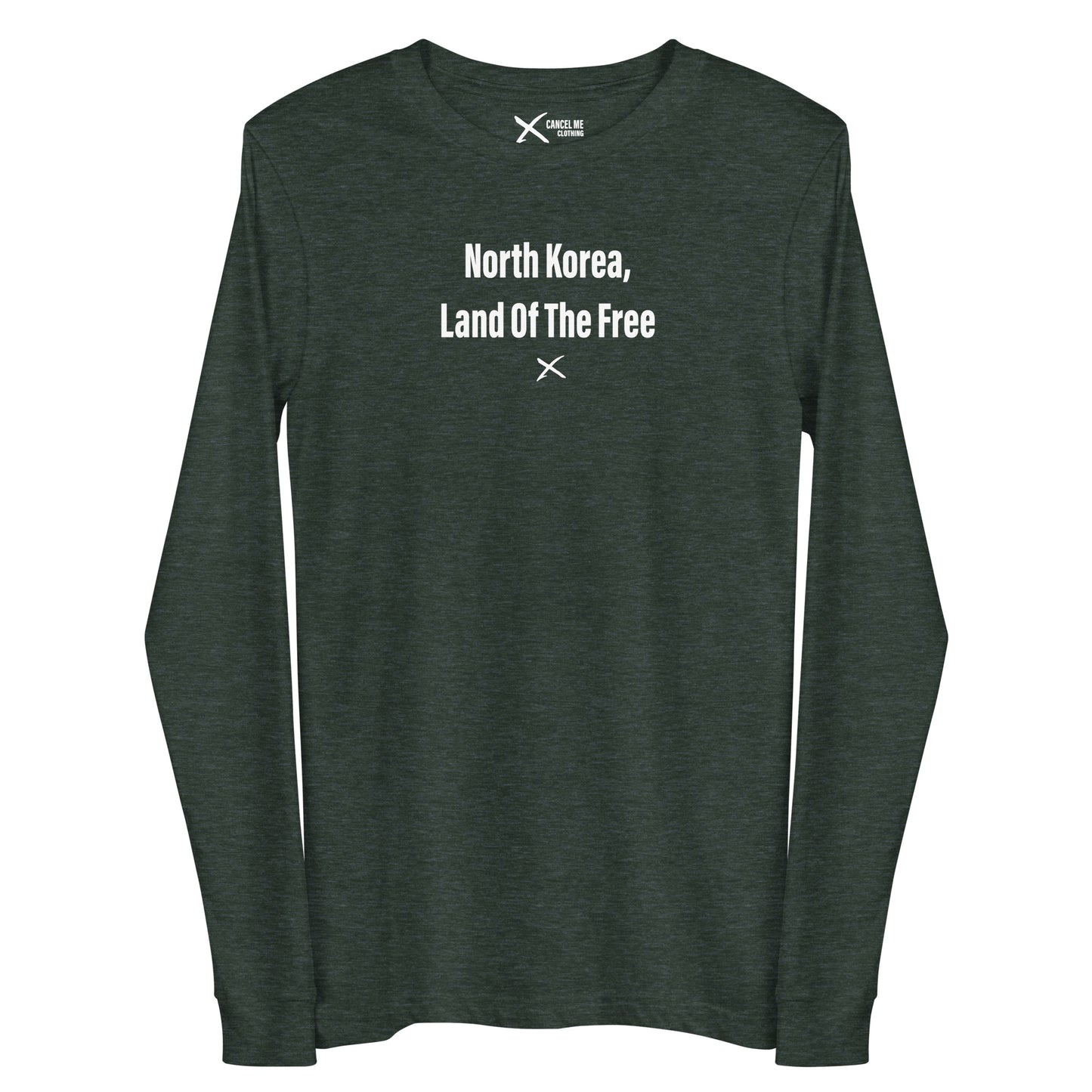 North Korea, Land Of The Free - Longsleeve