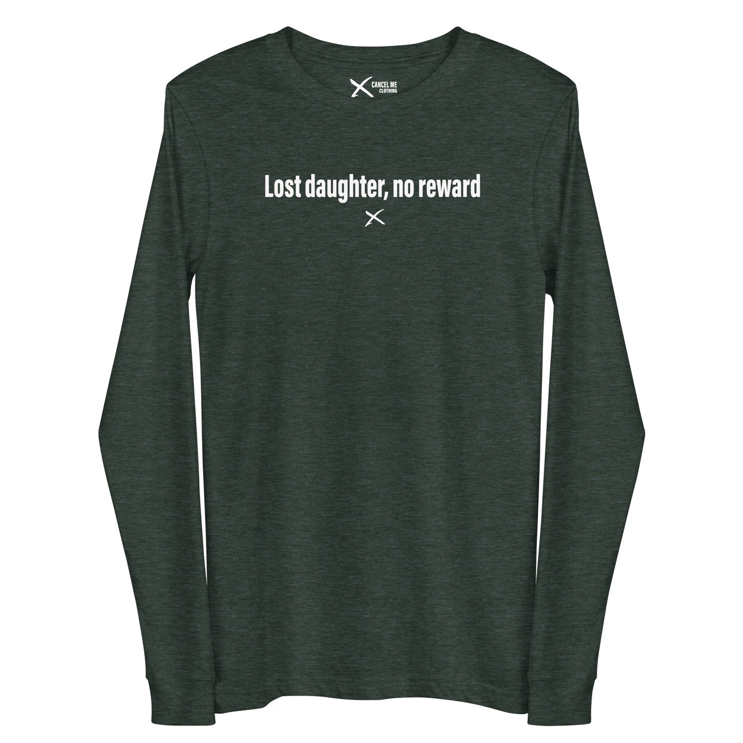 Lost daughter, no reward - Longsleeve