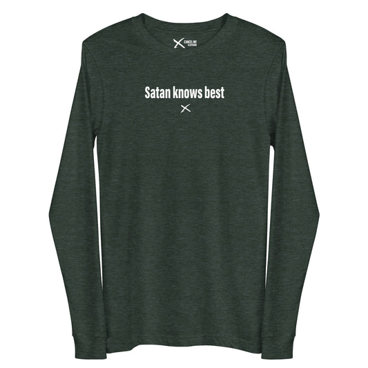 Satan knows best - Longsleeve