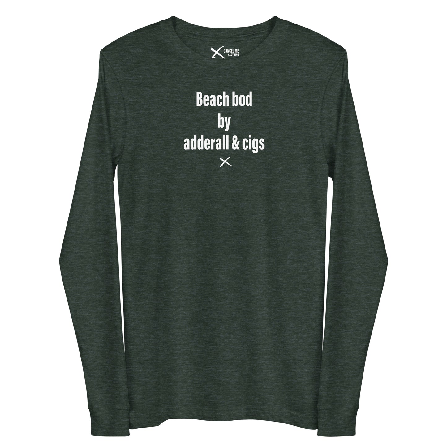 Beach bod by adderall & cigs - Longsleeve