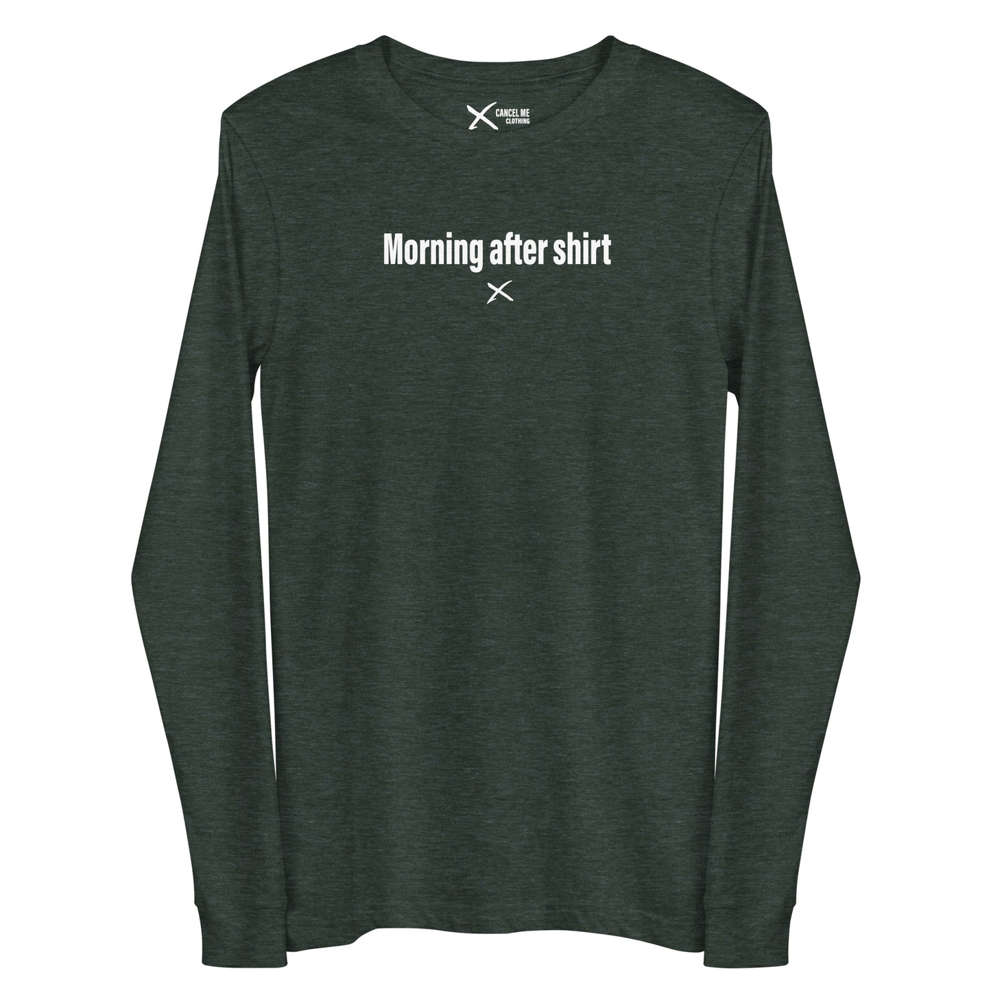 Morning after shirt - Longsleeve