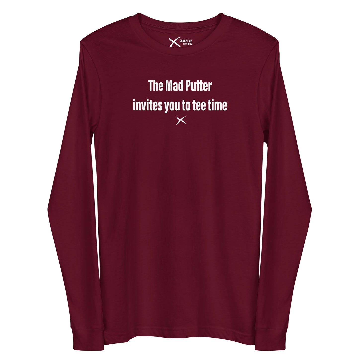 The Mad Putter invites you to tee time - Longsleeve