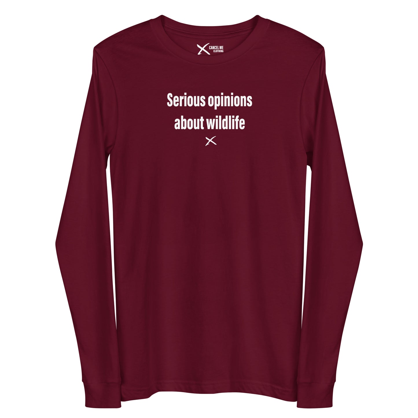 Serious opinions about wildlife - Longsleeve