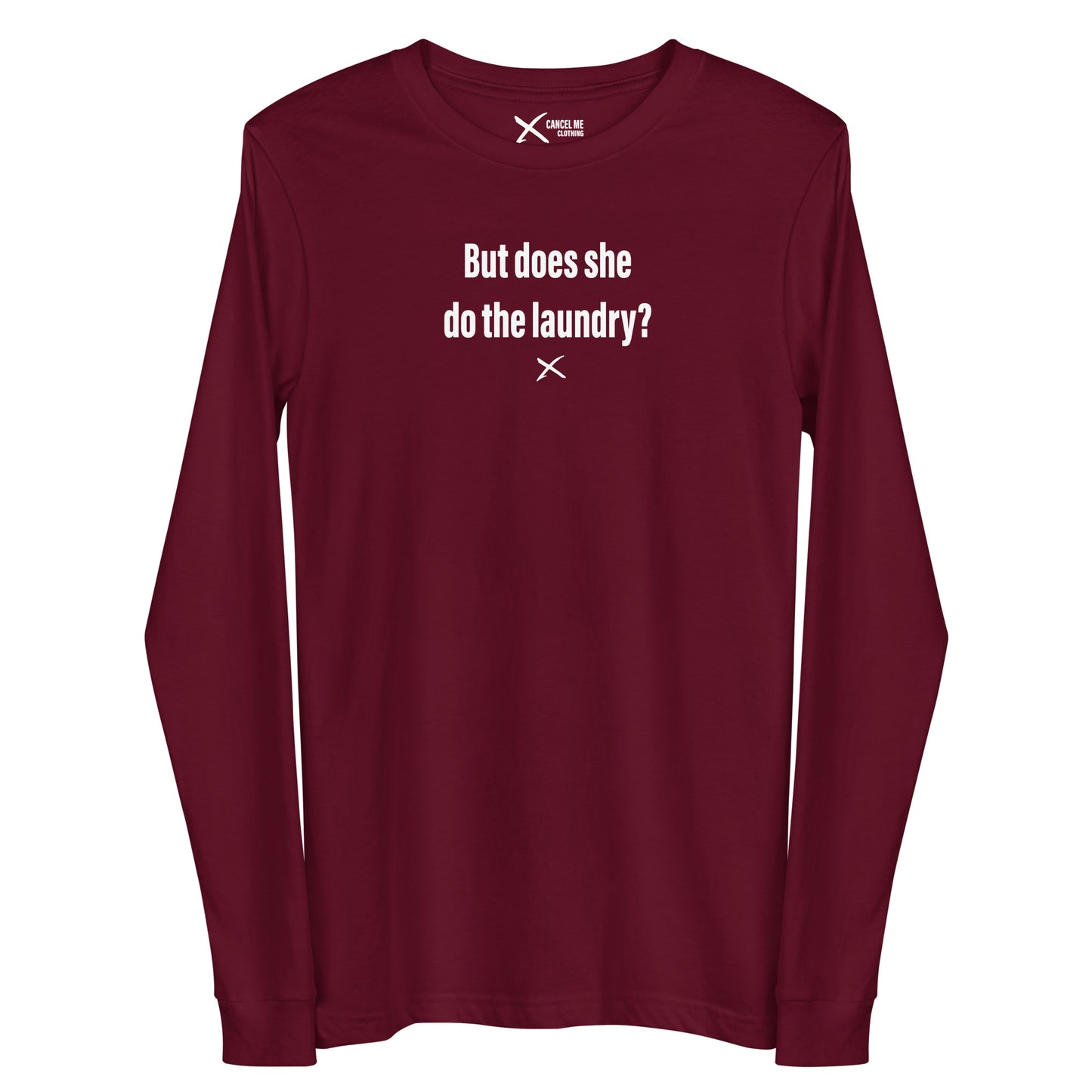 But does she do the laundry? - Longsleeve