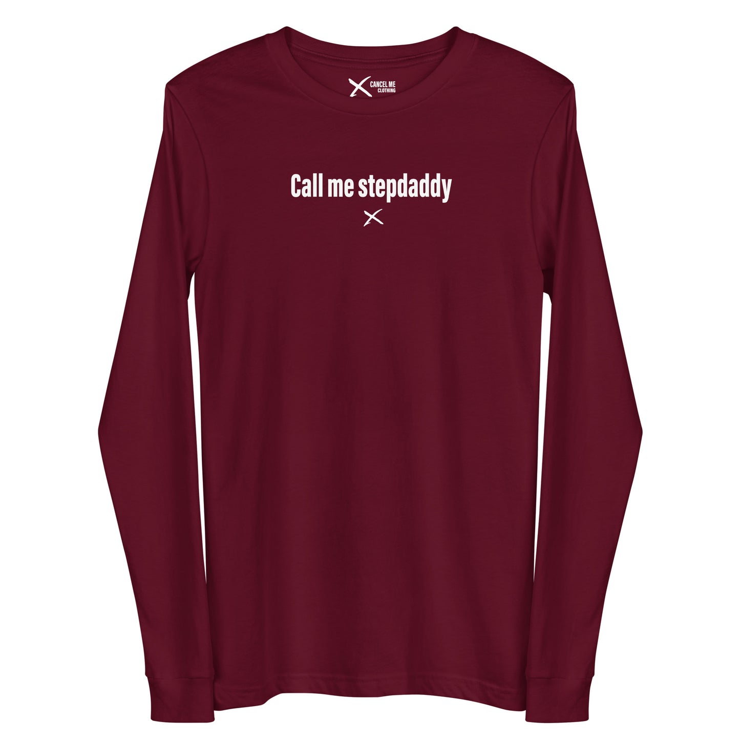 Call me stepdaddy - Longsleeve