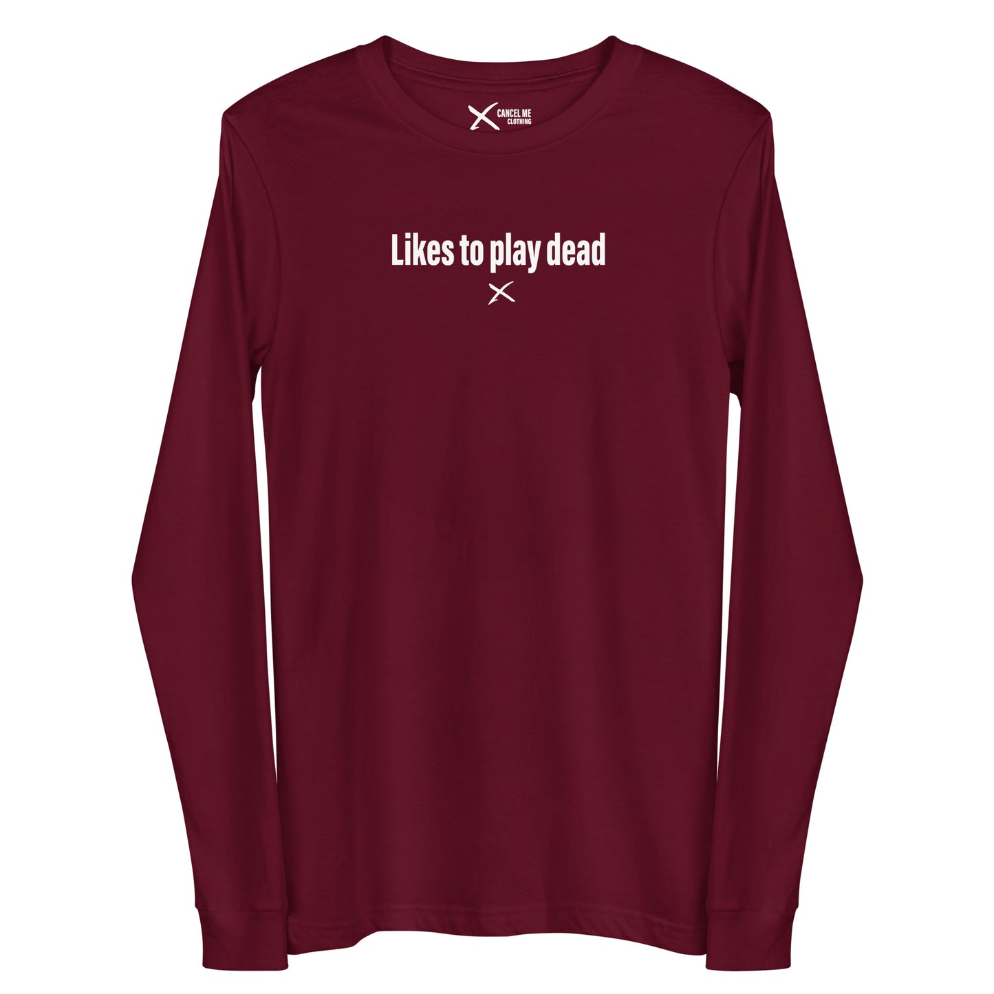 Likes to play dead - Longsleeve