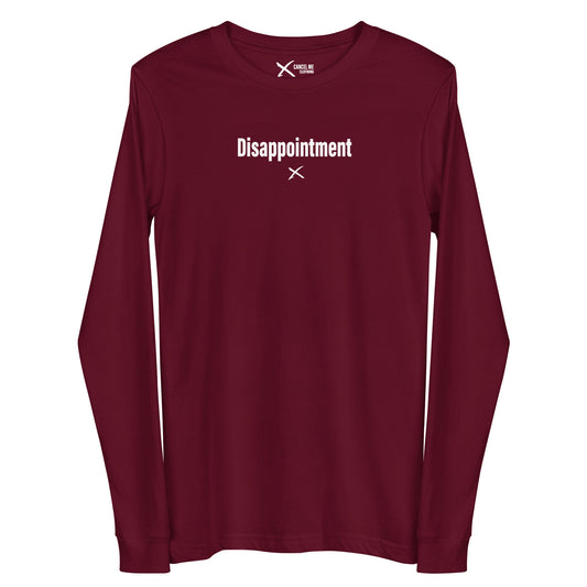 Disappointment - Longsleeve