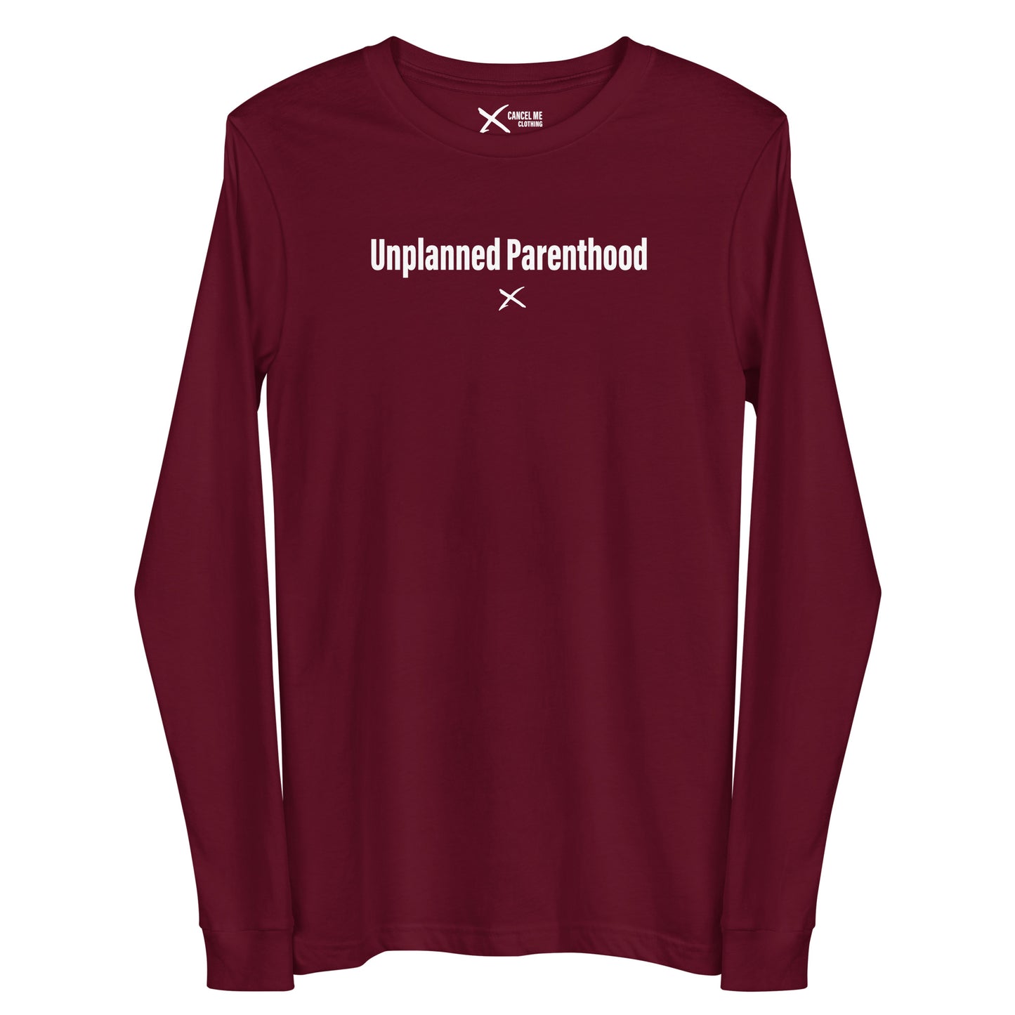 Unplanned Parenthood - Longsleeve