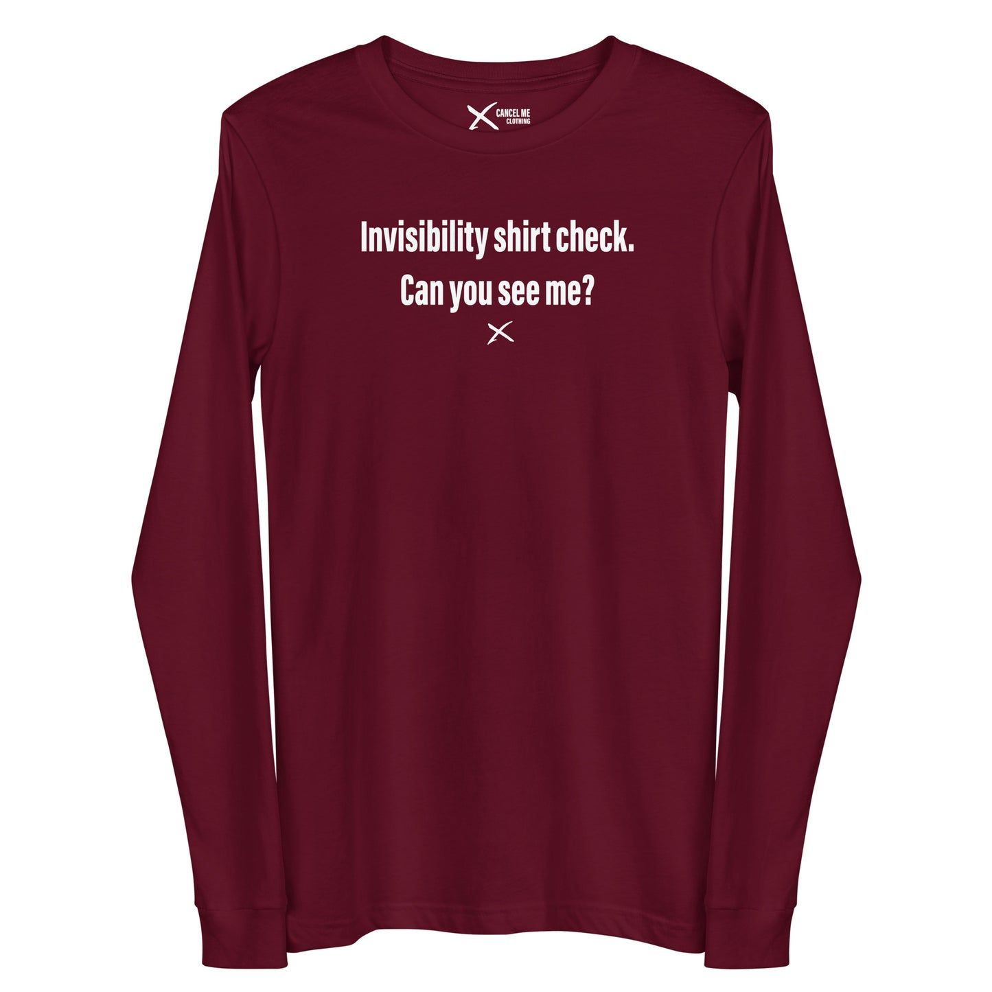 Invisibility shirt check. Can you see me? - Longsleeve