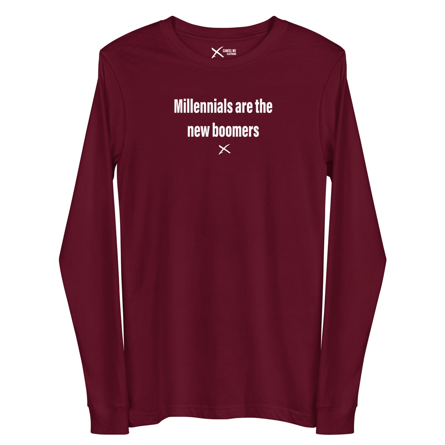 Millennials are the new boomers - Longsleeve