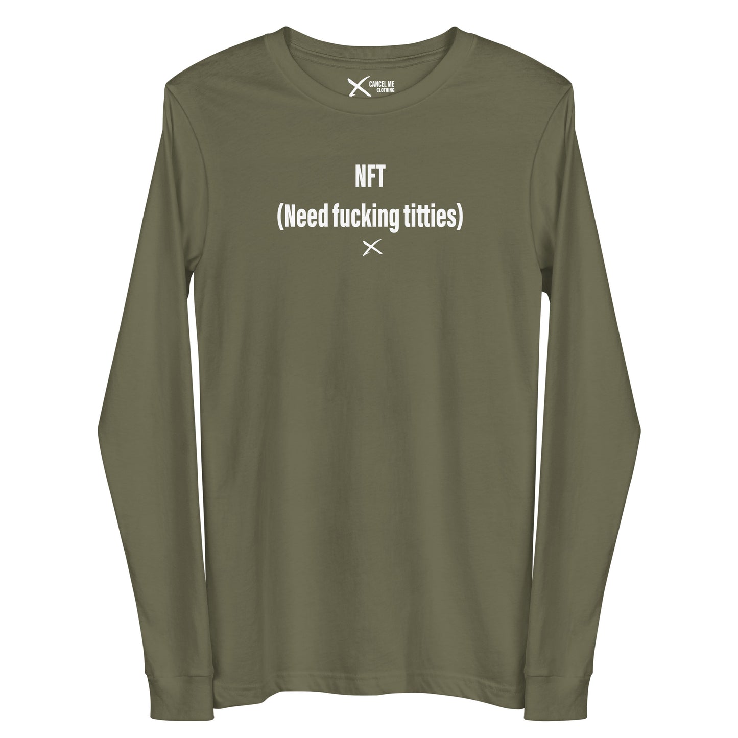 NFT (Need fucking titties) - Longsleeve