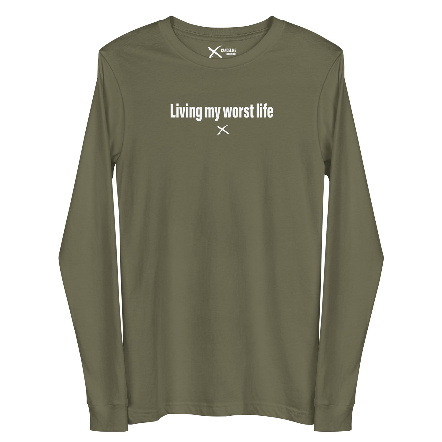 Living my worst life - Longsleeve