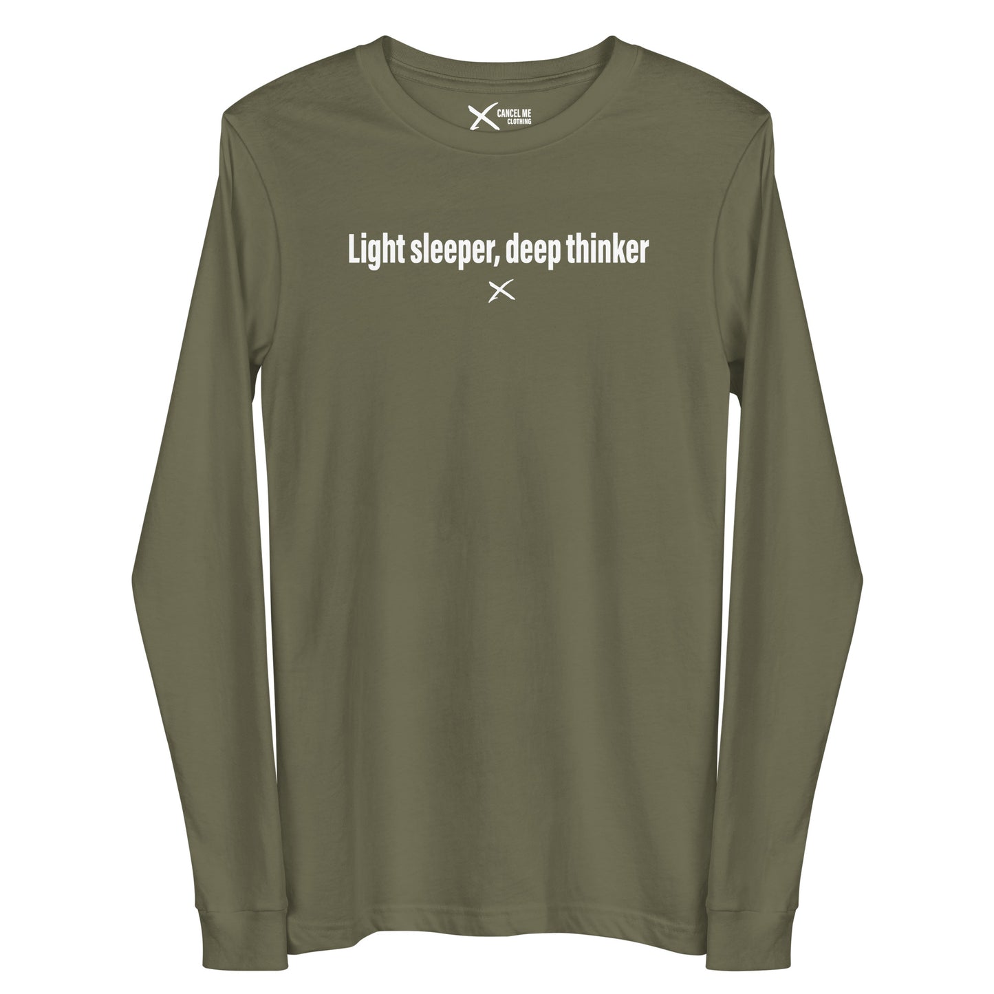 Light sleeper, deep thinker - Longsleeve