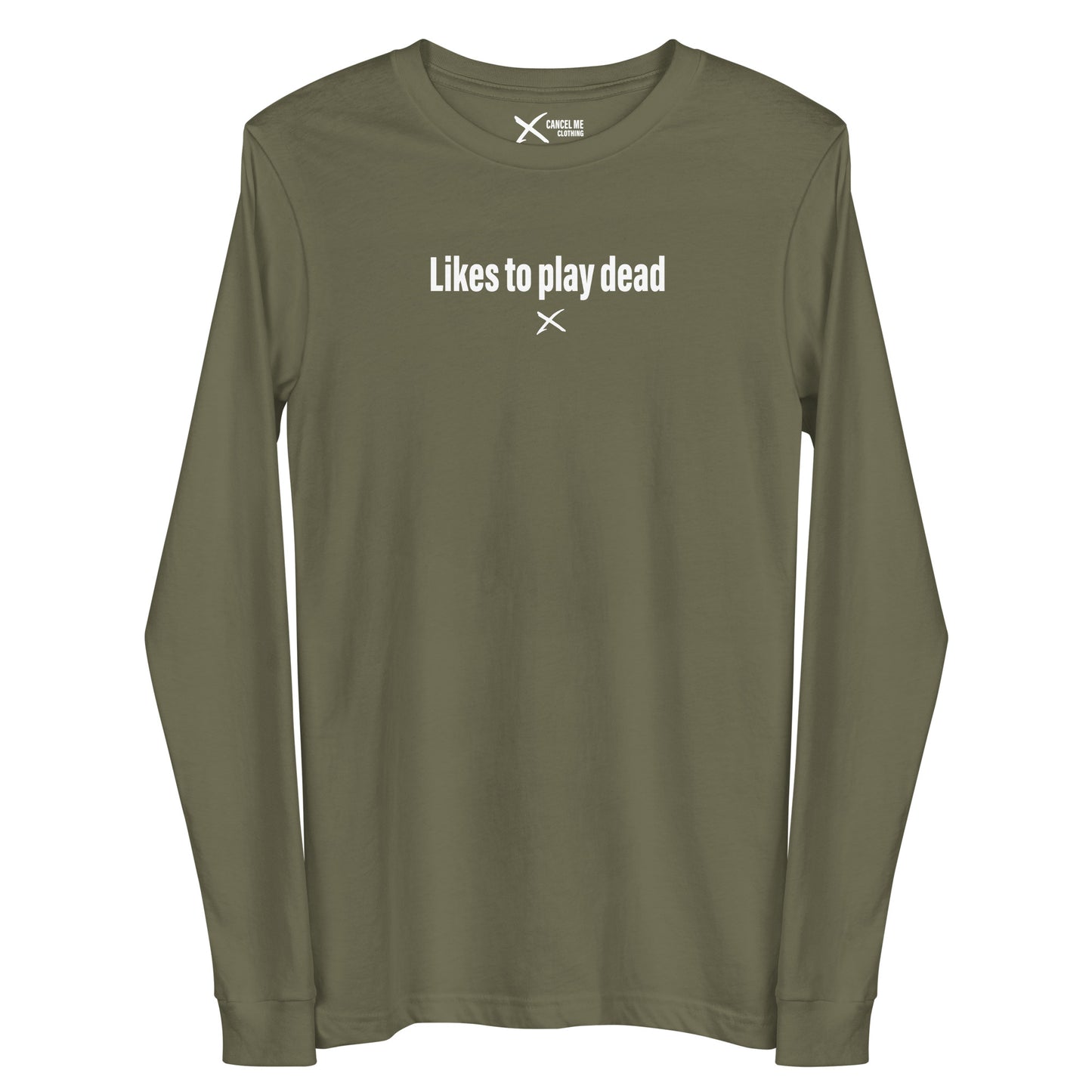 Likes to play dead - Longsleeve