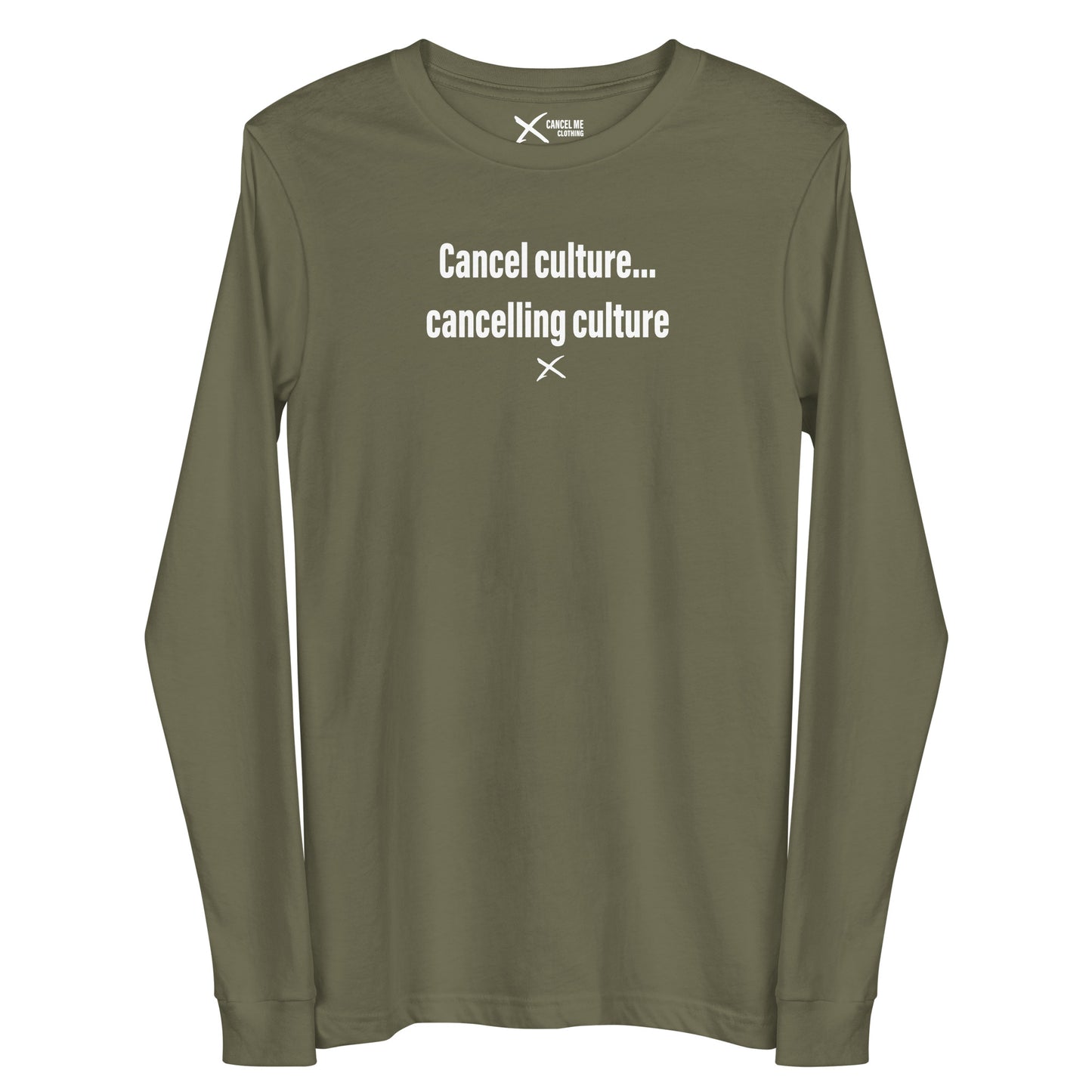 Cancel culture... cancelling culture - Longsleeve