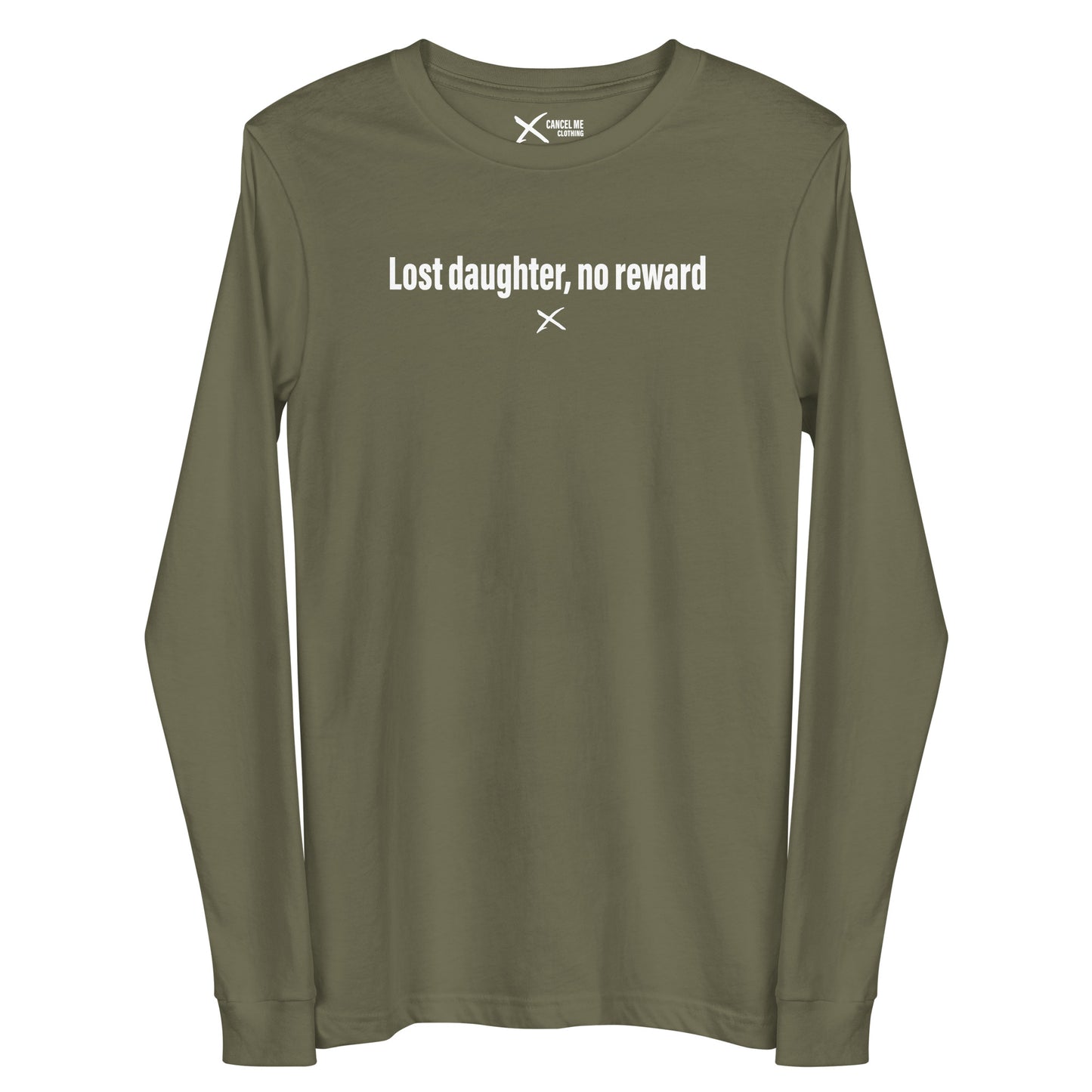 Lost daughter, no reward - Longsleeve