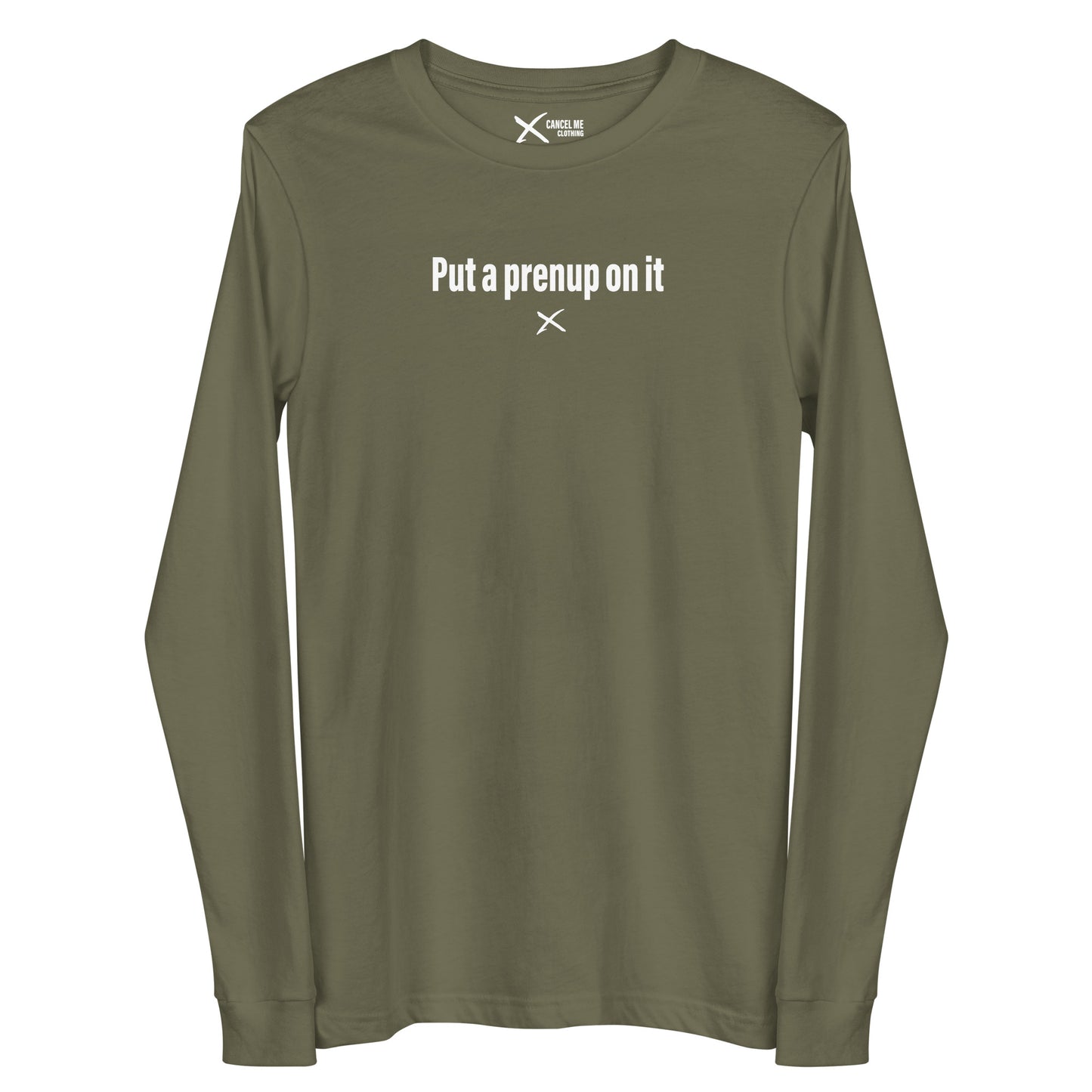 Put a prenup on it - Longsleeve