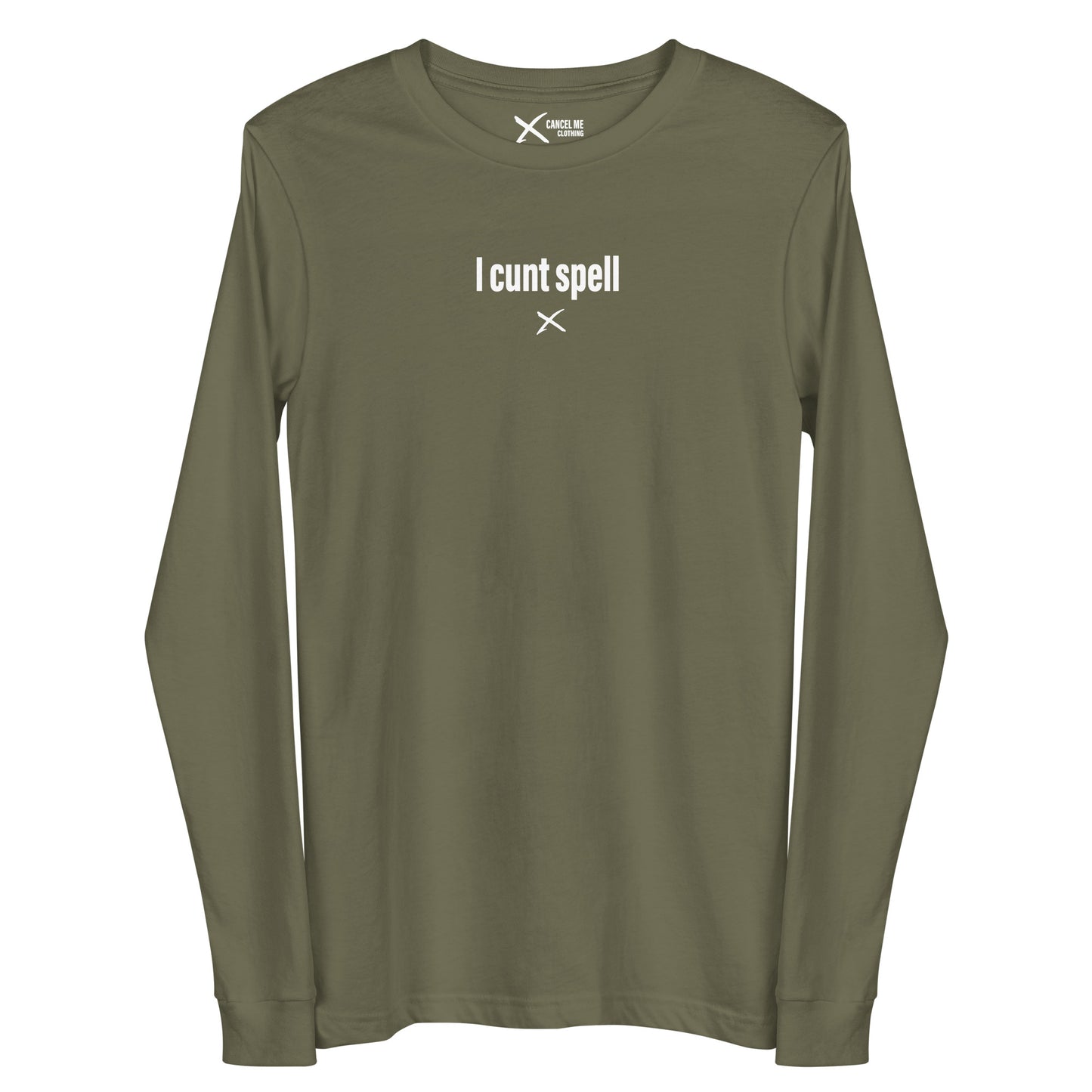 I cunt spell - Longsleeve