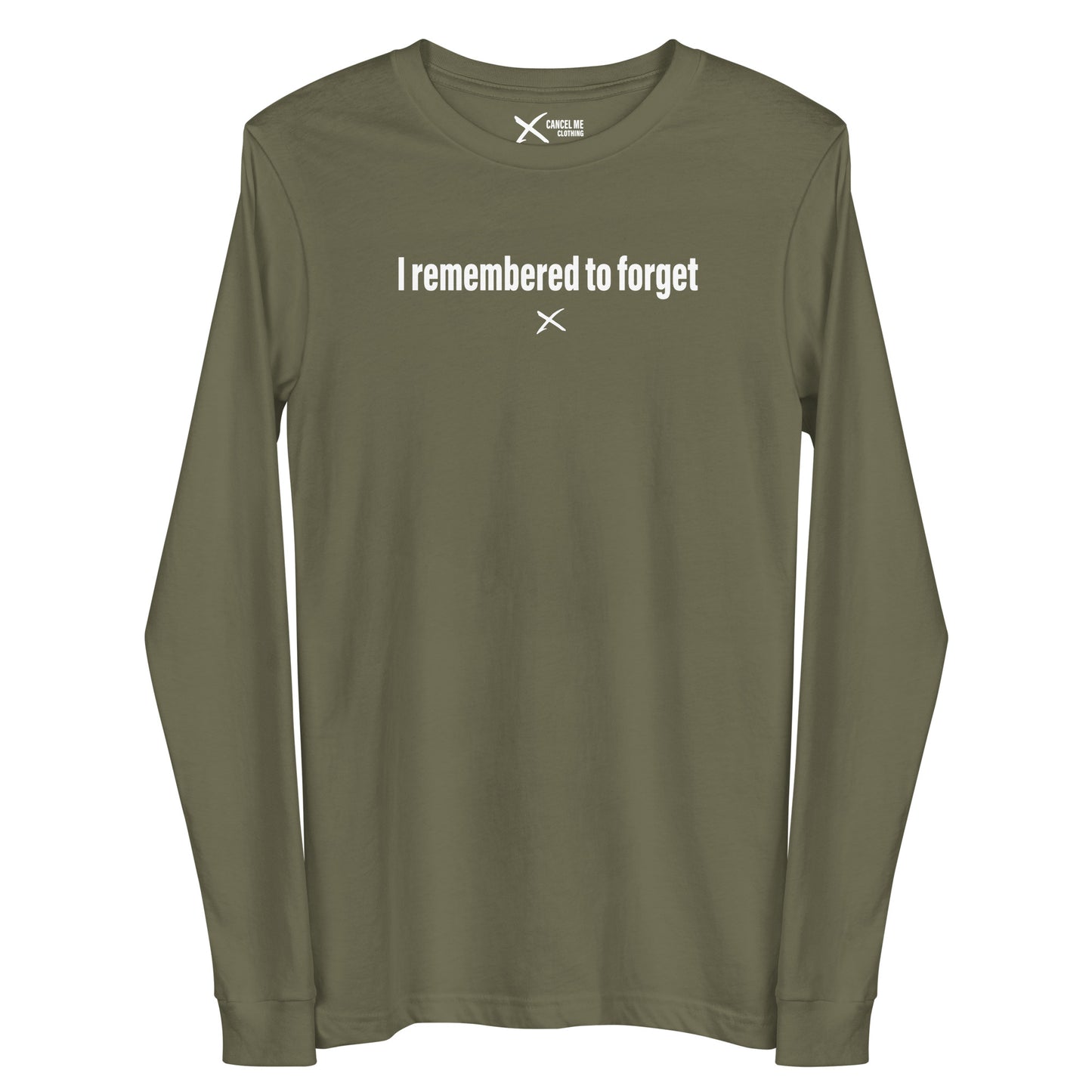 I remembered to forget - Longsleeve