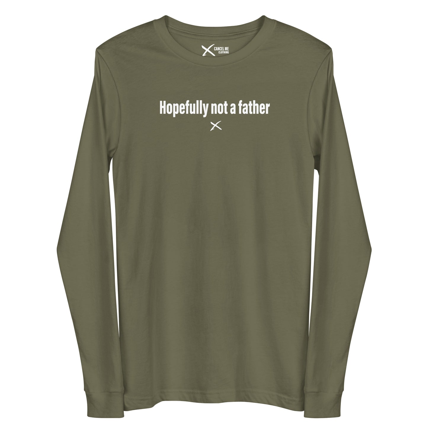 Hopefully not a father - Longsleeve