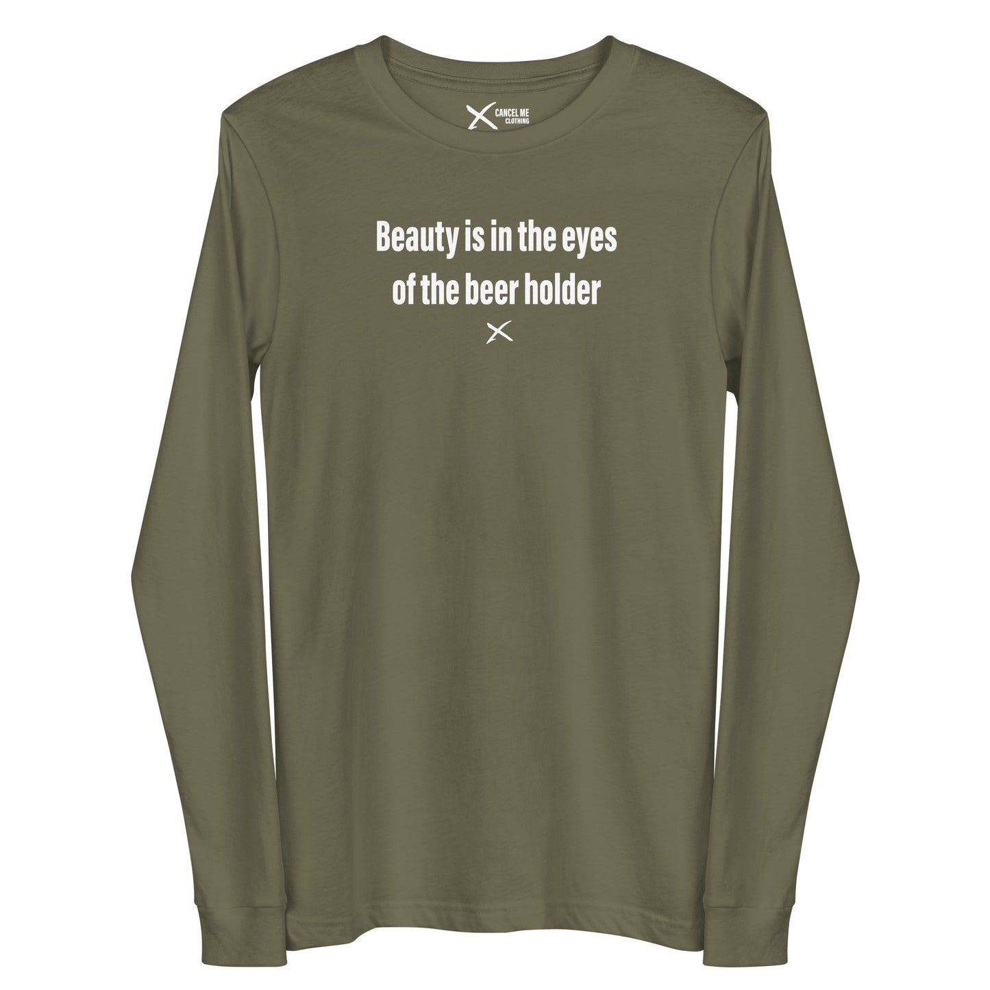 Beauty is in the eyes of the beer holder - Longsleeve