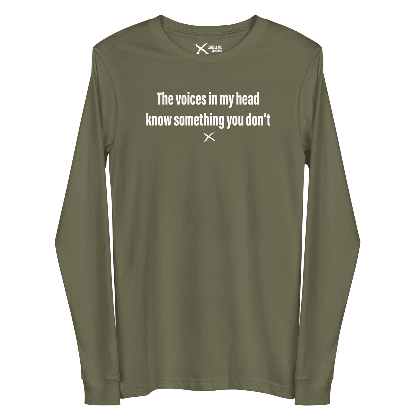 The voices in my head know something you don't - Longsleeve