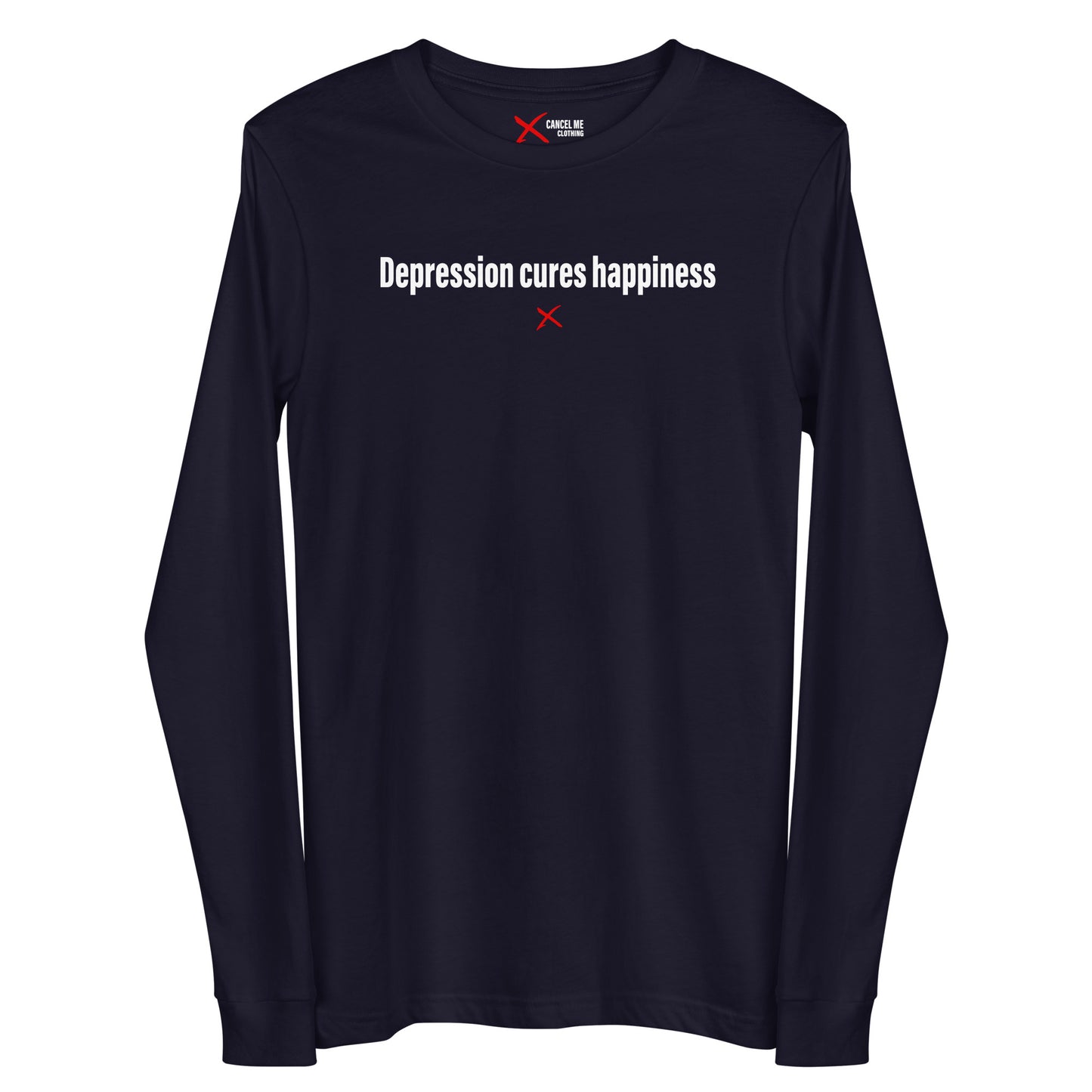 Depression cures happiness - Longsleeve