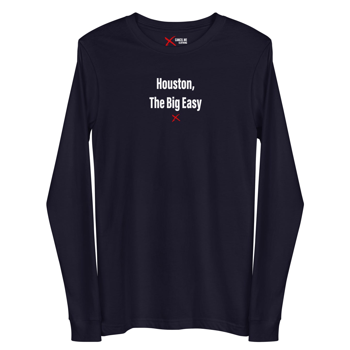 Houston, The Big Easy - Longsleeve