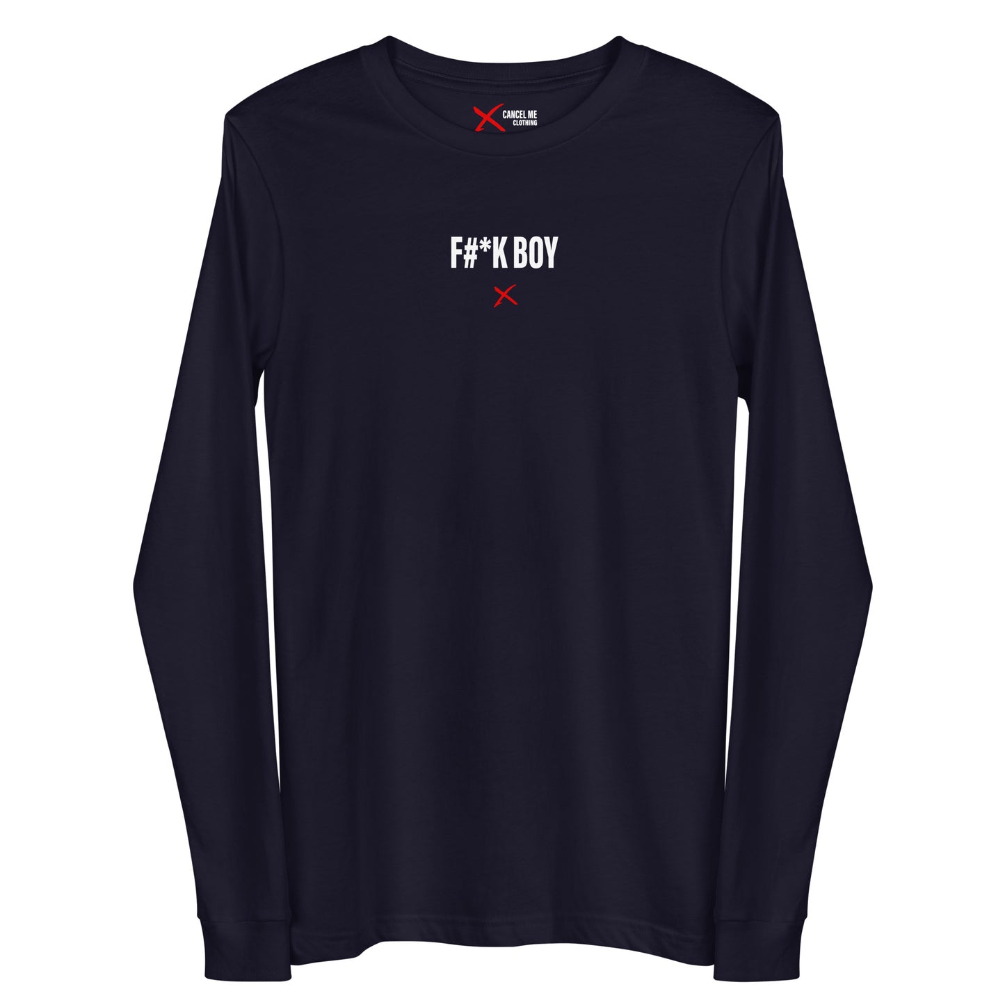 F#*K BOY - Longsleeve