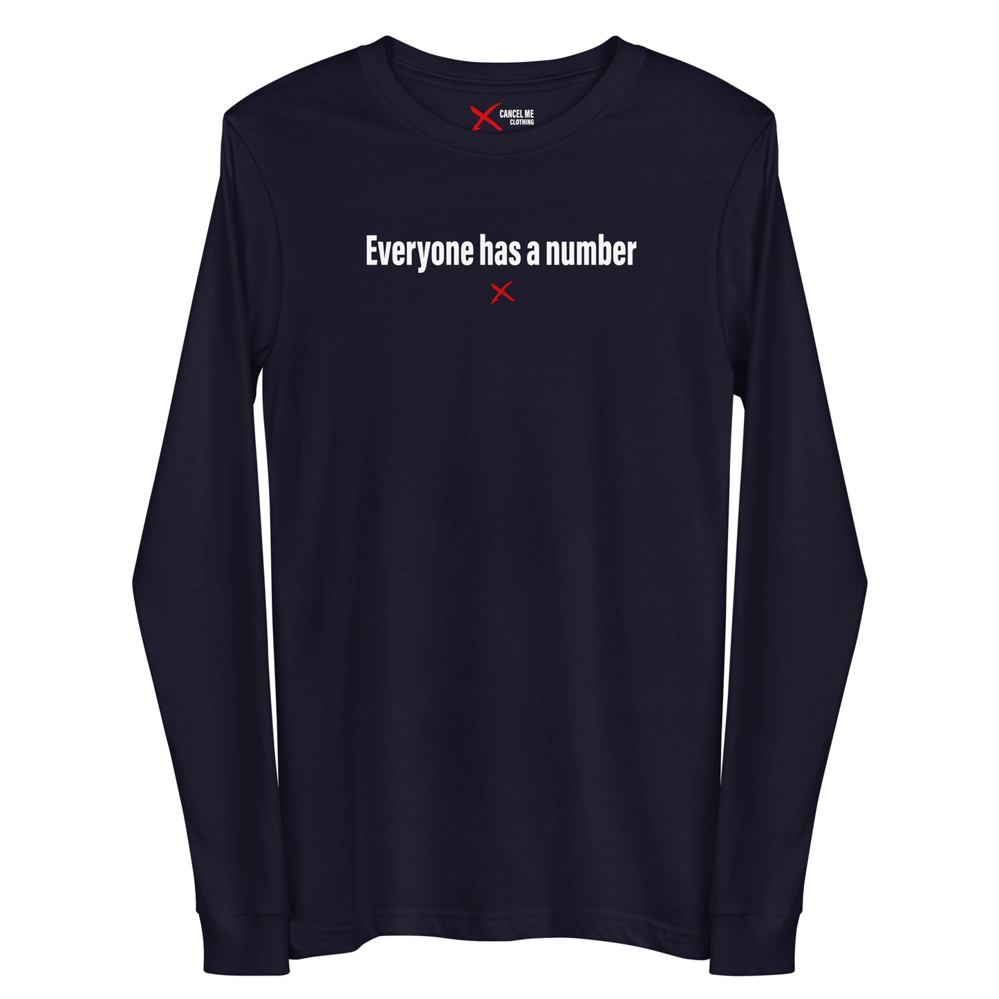 Everyone has a number - Longsleeve