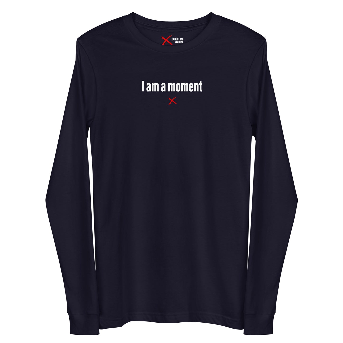 I am a moment - Longsleeve