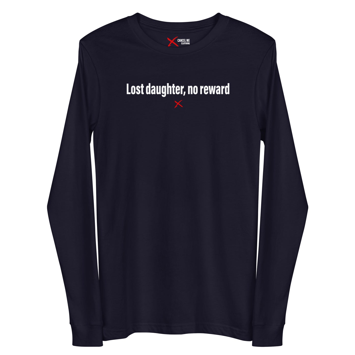 Lost daughter, no reward - Longsleeve