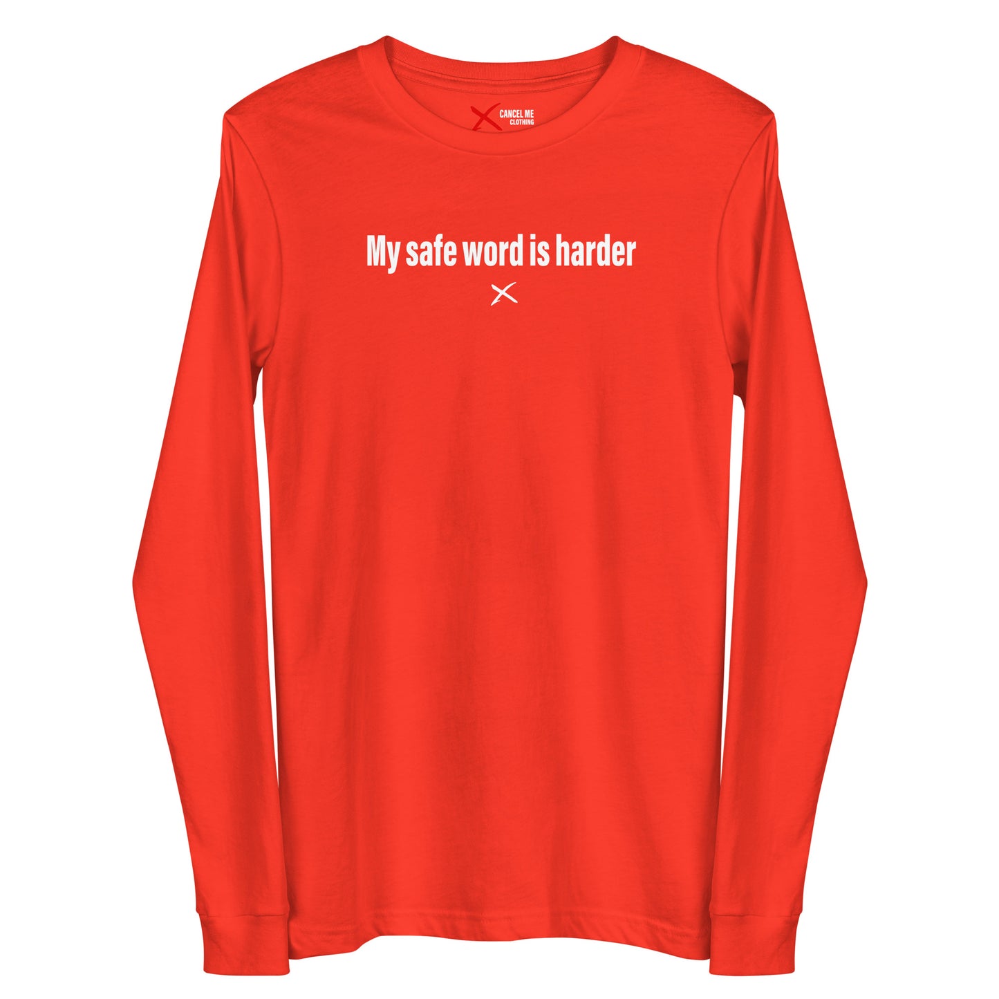 My safe word is harder - Longsleeve